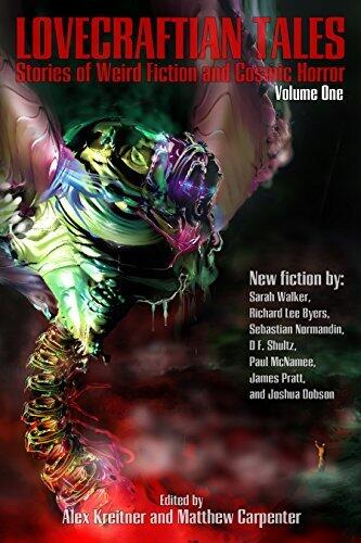 Lovecraftian Tales: Stories of Weird Fiction and Cosmic Horror