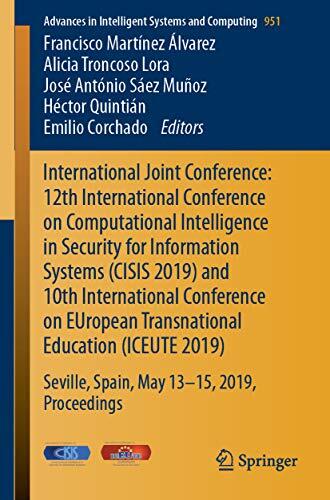 International Joint Conference: 12th International Conference on Computational Intelligence in Security for Information Systems