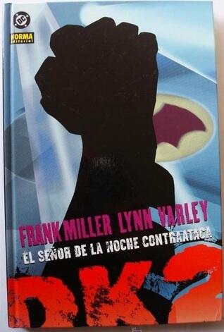 Batman DK2: el señor de la noche contraataca