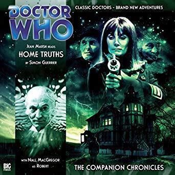 Home Truths: Doctor Who: The Companion Chronicles