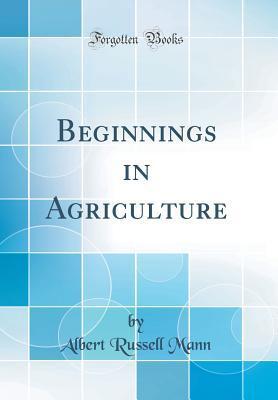 Beginnings in Agriculture