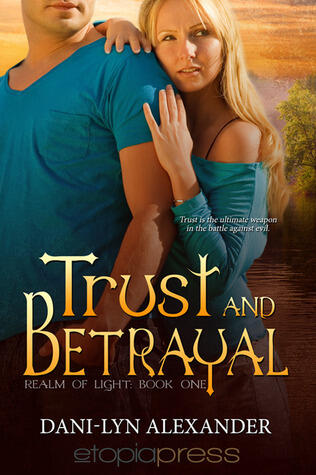 Trust and Betrayal