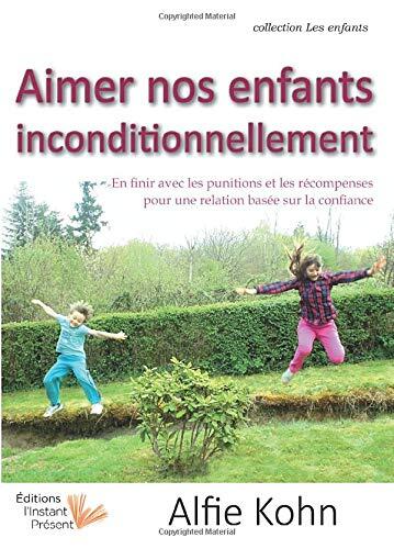 Aimer nos enfants inconditionnellement
