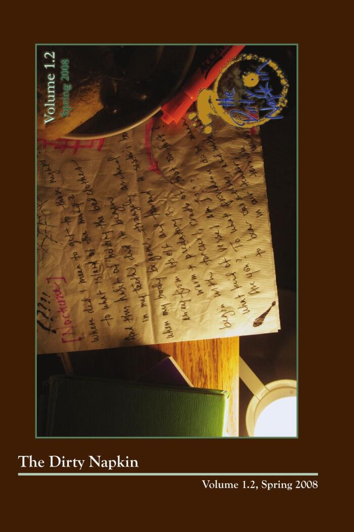 The Dirty Napkin, Volume 1.2, Spring 2008