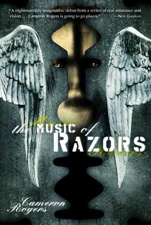 The Music of Razors: A Novel