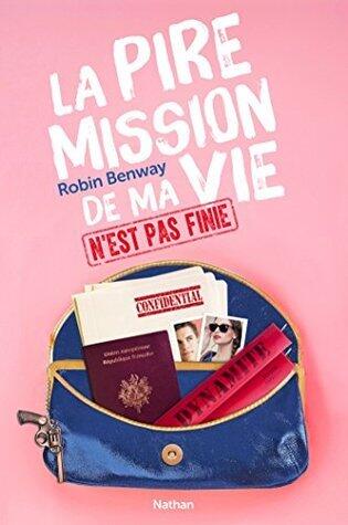 La pire mission de ma vie n'est pas finie (GRAND FORMAT DI)