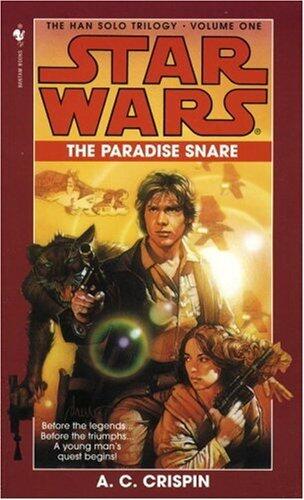 The Paradise Snare (Star Wars, The Han Solo Trilogy #1)