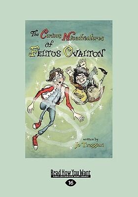 The Curious Misadventures of Feltus Ovalton