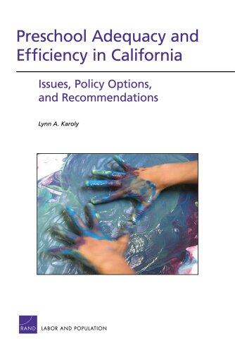 Preschool Adequacy and Efficiency in California: Issues, Policy Options, and Recommendations