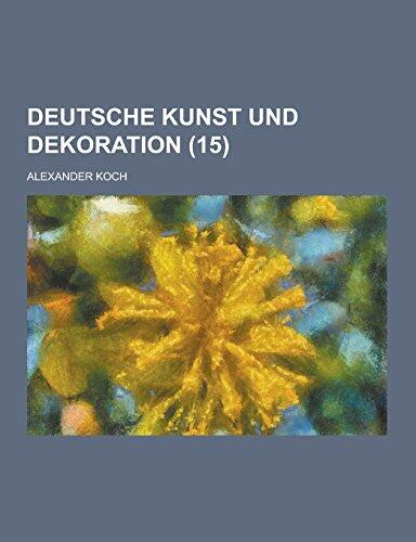 Deutsche Kunst Und Dekoration (15 )