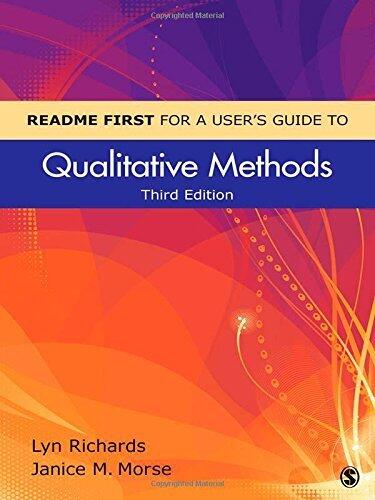 README FIRST for a User's Guide to Qualitative Methods