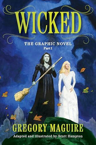 Wicked: The Graphic Novel, Part 1