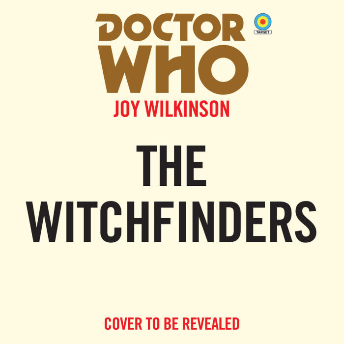 Doctor Who: The Witchfinders: 13th Doctor Novelisation