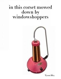 In This Corset Mowed Down by Window Shoppers