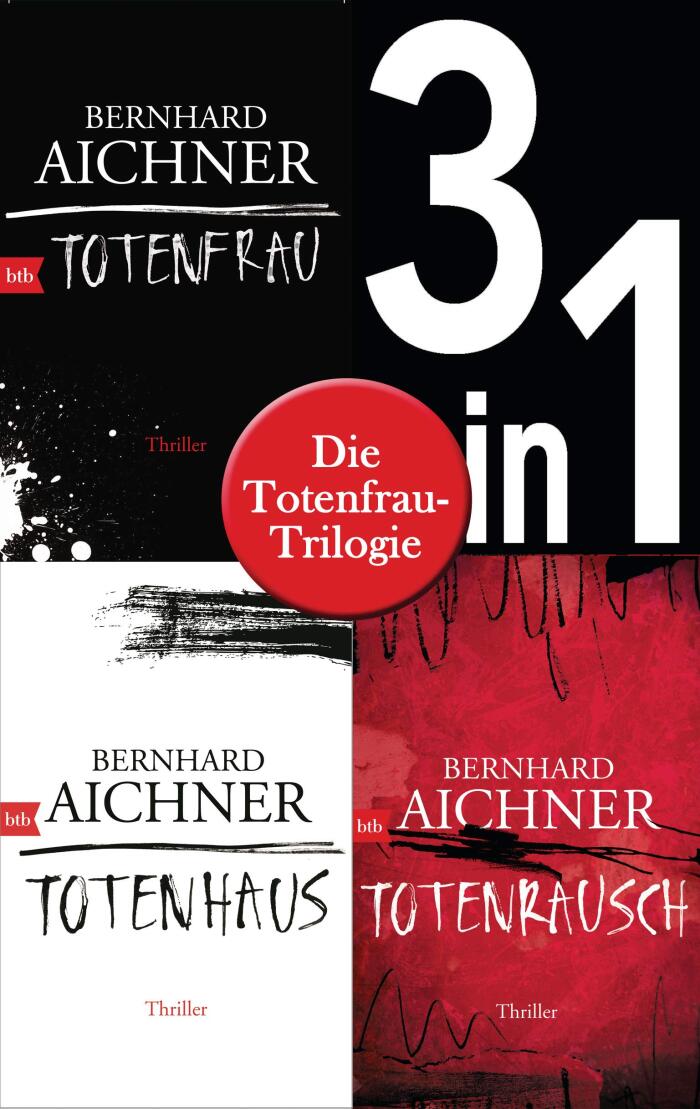 Die Totenfrau-Trilogie: Totenfrau / Totenhaus / Totenrausch