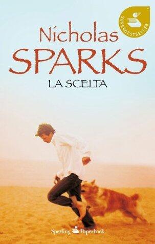 La scelta (Super bestseller)
