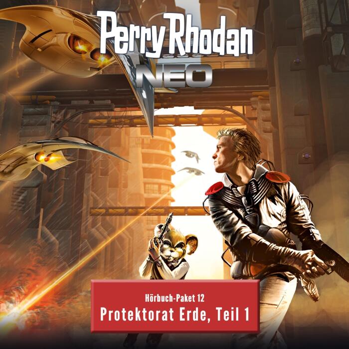 Protektorat Erde, Teil 1: PERRY RHODAN NEO: Hörbuch-Paket 12