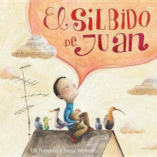 El Silbido de Juan
