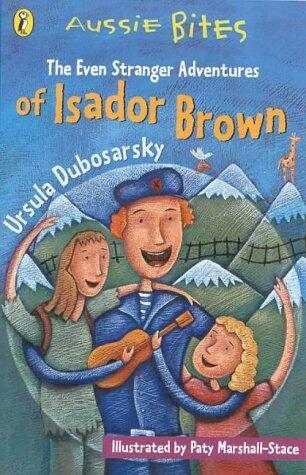 The Even Stranger Adventures of Isador Brown