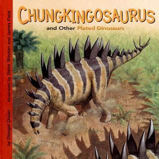 Chungkingosaurus and Other Plated Dinosaurs