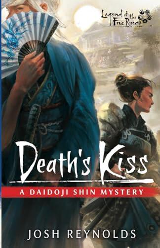 Death's Kiss: A Legend of the Five Rings Novel
