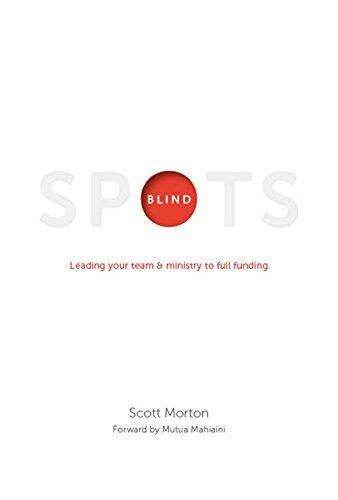 Blindspots: Leading Your Team & Ministry to Full Funding