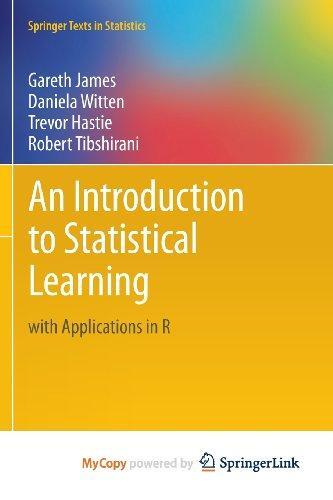 An Introduction to Statistical Learning: With Applications in R