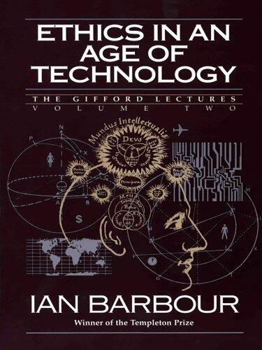 Ethics in an Age of Technology: Gifford Lectures, Volume Two - Case Studies in Genetic Engineering, Energy, and Justice