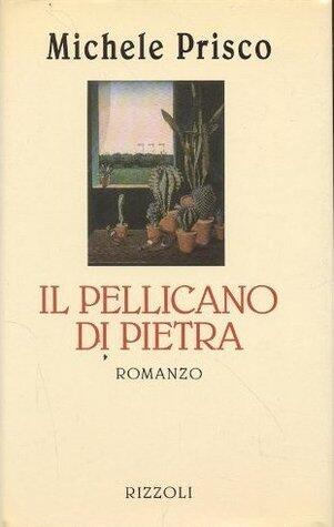 Il pellicano di pietra