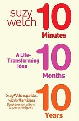10 Minutes 10 Months 10 Years: A Life Transforming Idea
