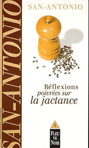 Réflexions poivrées sur la jactance