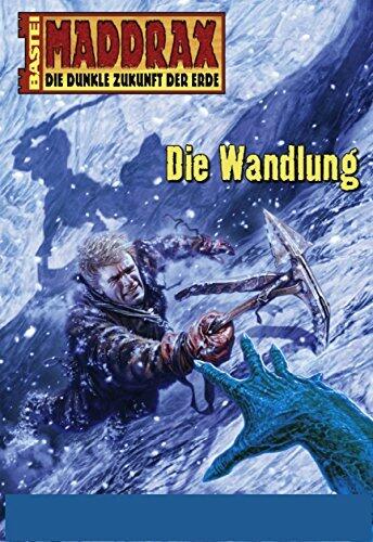Maddrax 273: Die Wandlung