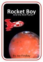 Rocket Boy and the Red Planet