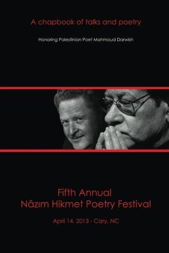 Fifth Annual Nazim Hikmet Poetry Festival: A Chapbook of Talks and Poetry