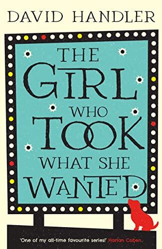The Girl Who Took What She Wanted: a mystery set in the glamorous heart of Hollywood