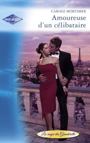 Amoureuse d'un célibataire (Harlequin Azur)