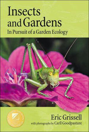 Insects and Gardens: In Pursuit of a Garden Ecology