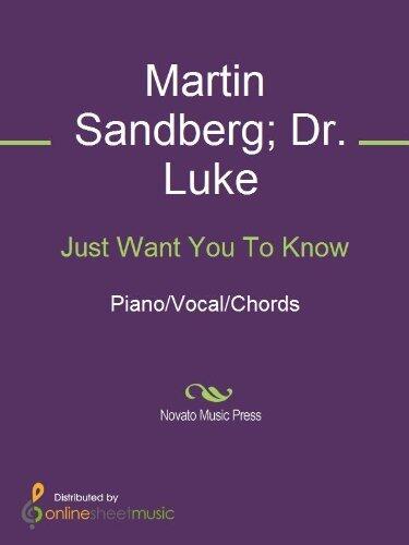 Just Want You To Know Sheet Music