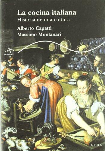 La cocina italiana: Historia de una cultura (Trayectos Lecturas)