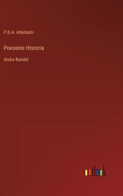 Poesiens Historia: Andra Bandet