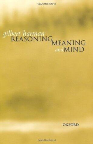 Reasoning, Meaning, and Mind