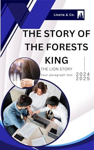 THE STORY OF THE FORESTS KING THE LION KING STORY