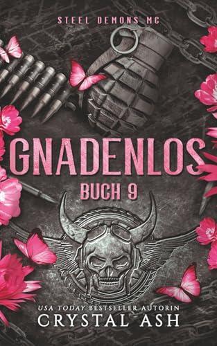 Gnadenlos: Steel Demons MC (Steel Demons MC: Deutsche Ausgabe)