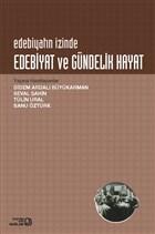 Edebiyatın İzinde - Edebiyat ve Gündelik Hayat