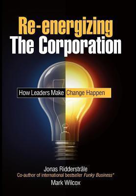Re-Energizing the Corporation