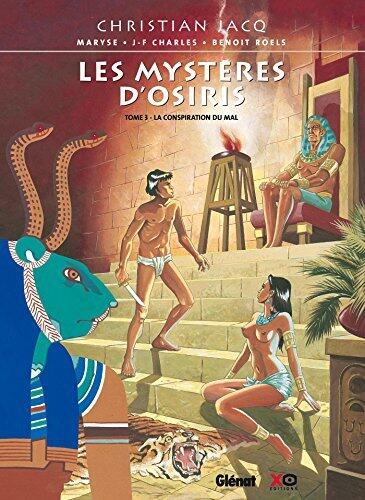 Les Mystères d'Osiris - Tome 03 : La Conspiration du Mal