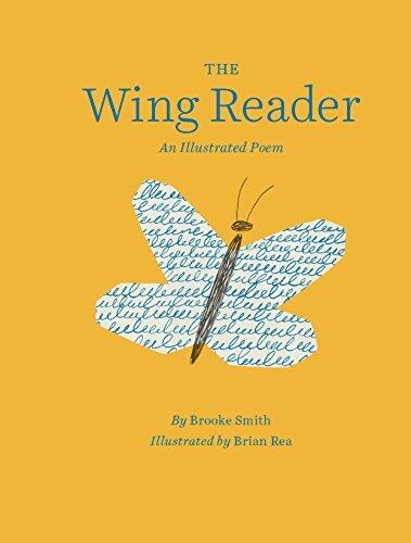 The Wing Reader: An Illustrated Poem