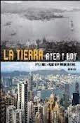 La tierra ayer y hoy
