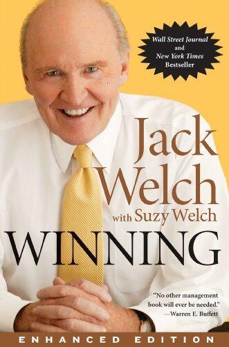 Winning (Enhanced Edition): Jack Welch's Definitive Guide to Leadership, Management, and Strategic Business Success