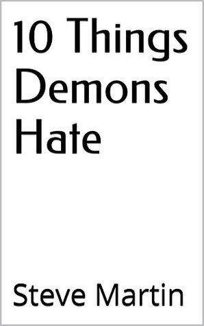 10 Things Demons Hate